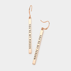 You're My Person Message Metal Bar Dangle Earrings