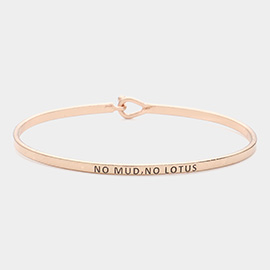 NO MUD, NO LOTUS Message Thin Brass Metal Hook Bracelet