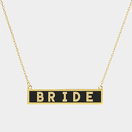 BRIDE Gold Dipped Enamel Rectangle Message Pendant Necklace